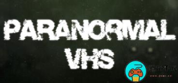 第一人称摄录系恐怖游戏《Paranormal VHS》Steam发售